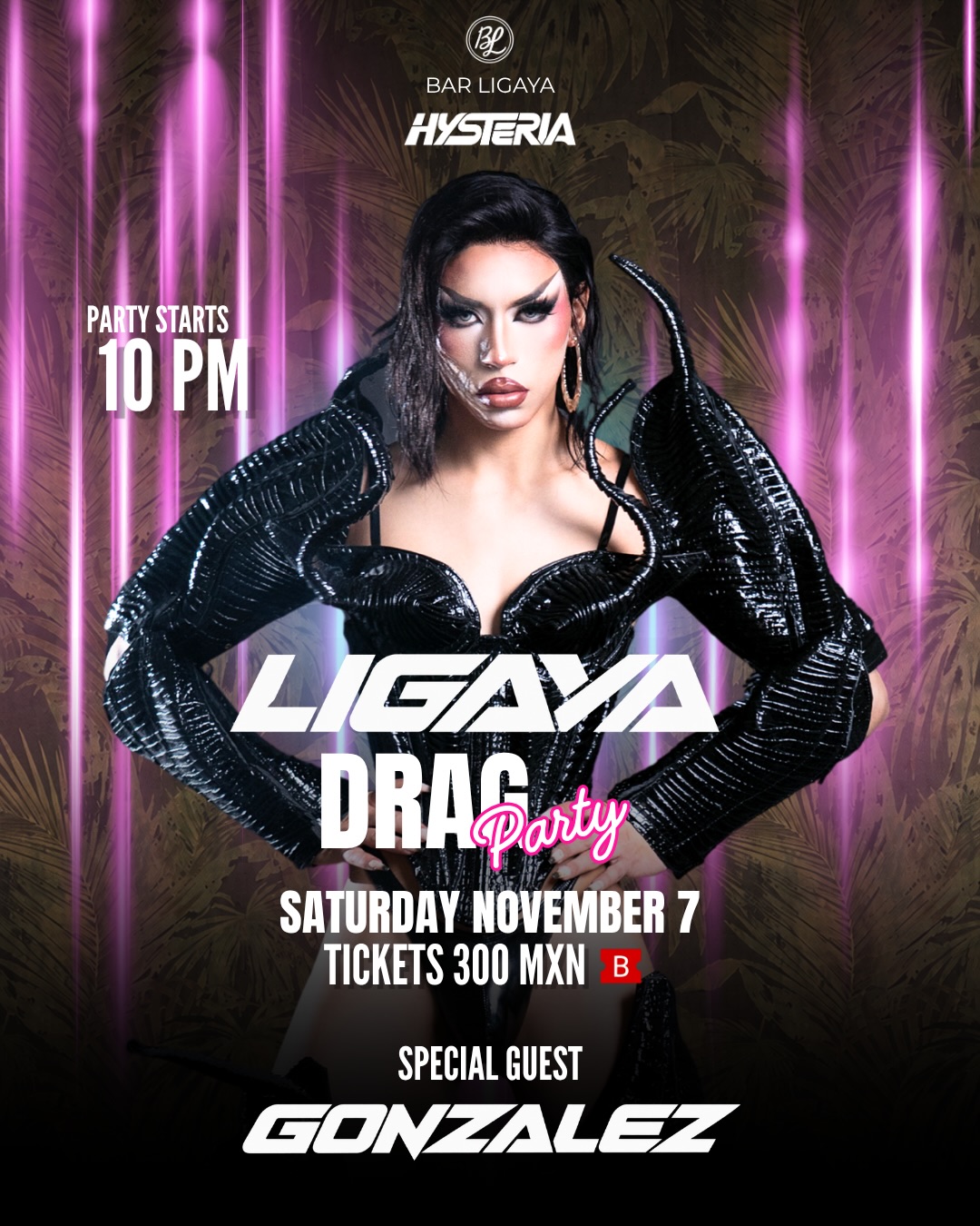Ligaya Drag Party — special guest González (Bar Ligaya, San José del Cabo)