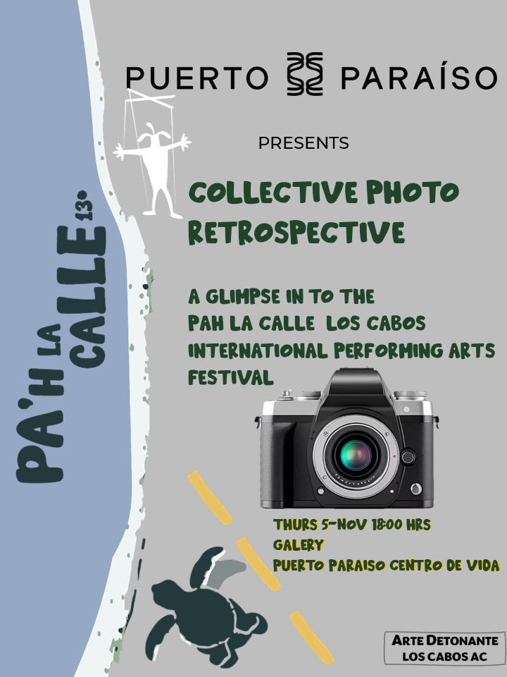 Retrospective Photo Collective: Glimpses of the Pah La Calle International Performing Arts Festival poster