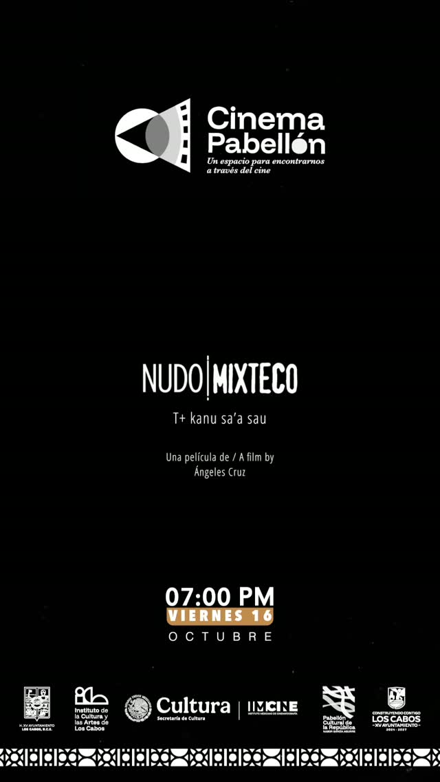 Nudo Mixteco — Cinema Pabellón (Pabellón Cultural de la República)