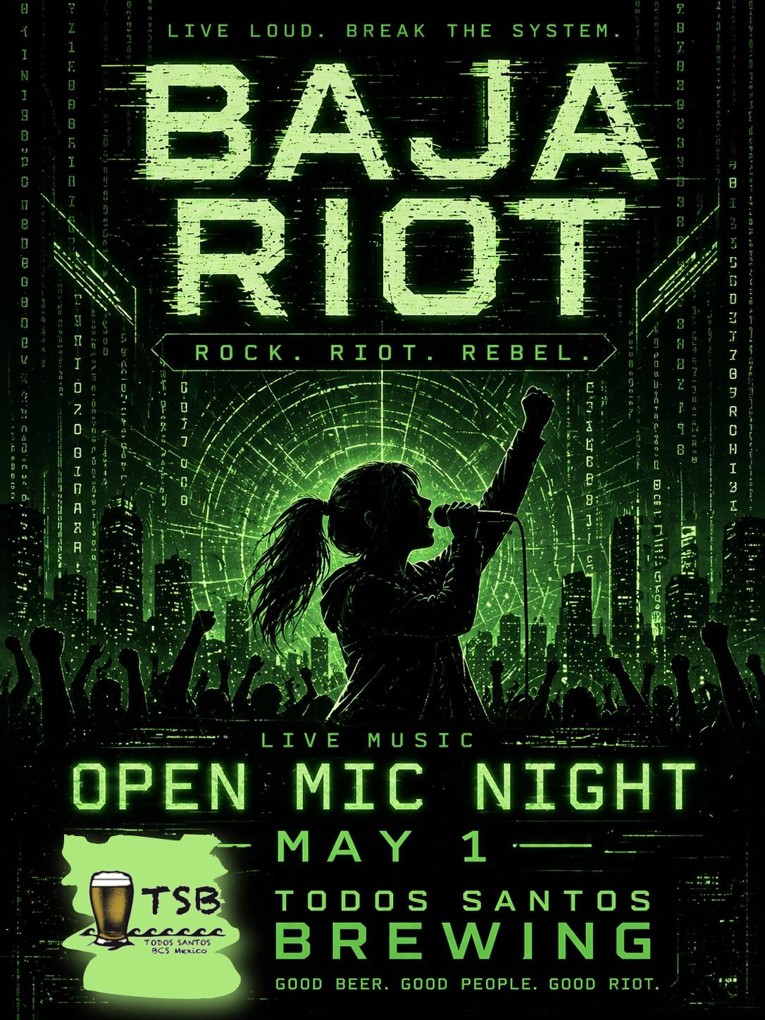 Baja Riot - Live Music and Open Mic Night poster