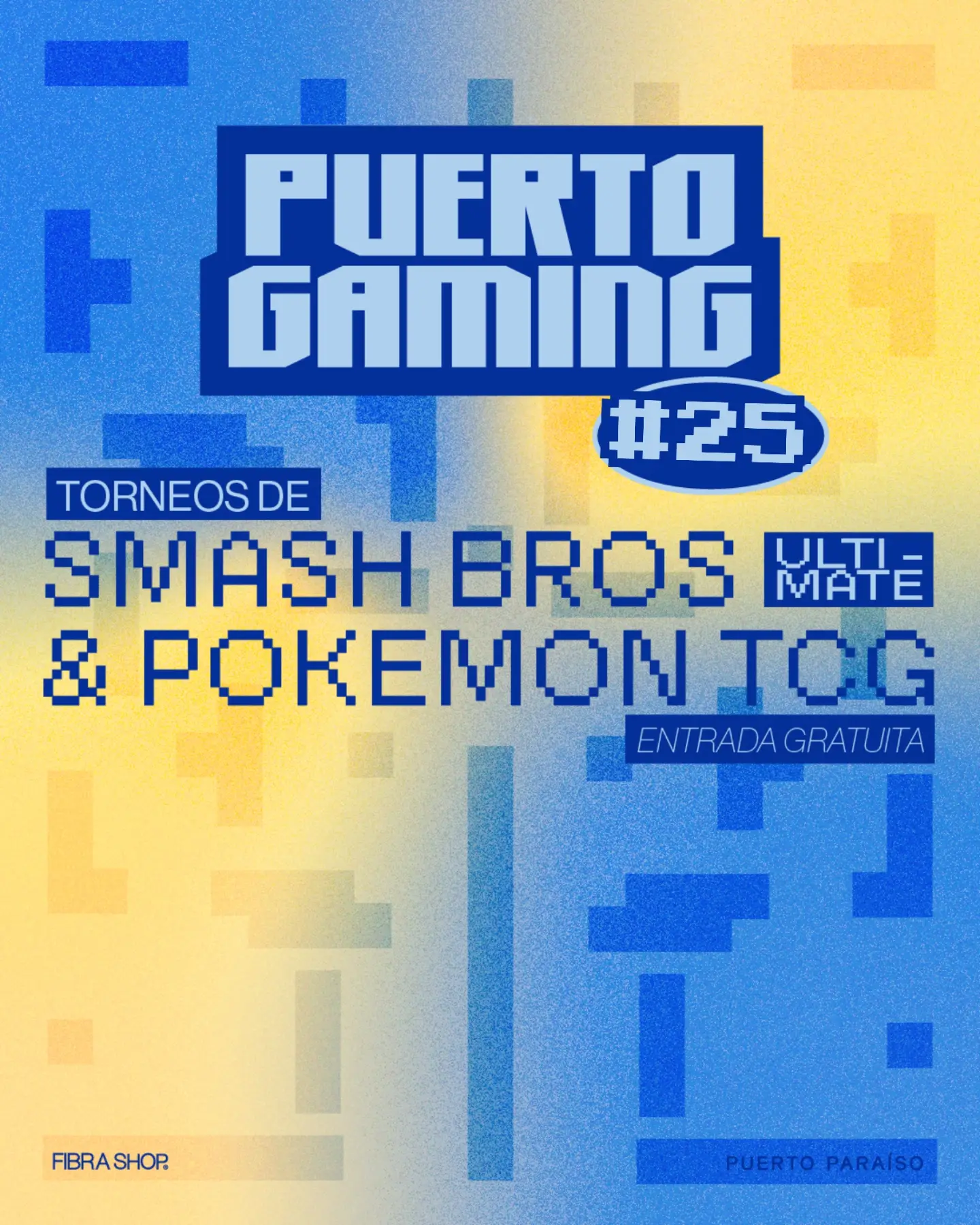 Puerto Gaming #25 — Super Smash Bros. Ultimate tournament (Puerto Paraíso)