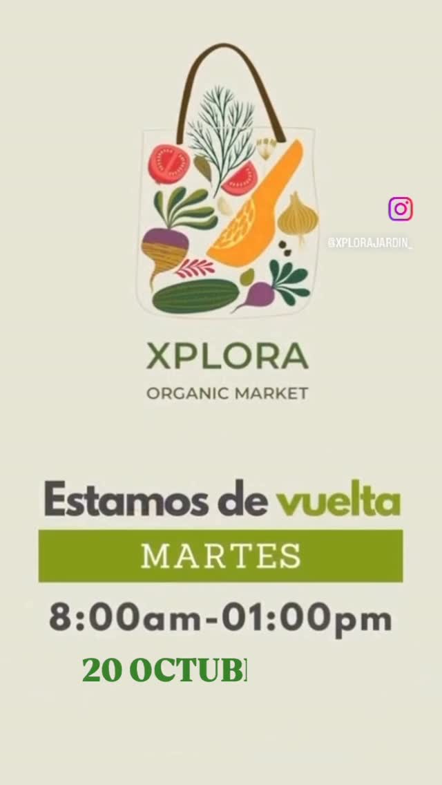 Xplora Organic Market — productores orgánicos locales (Xplora Jardín, El Tezal)
