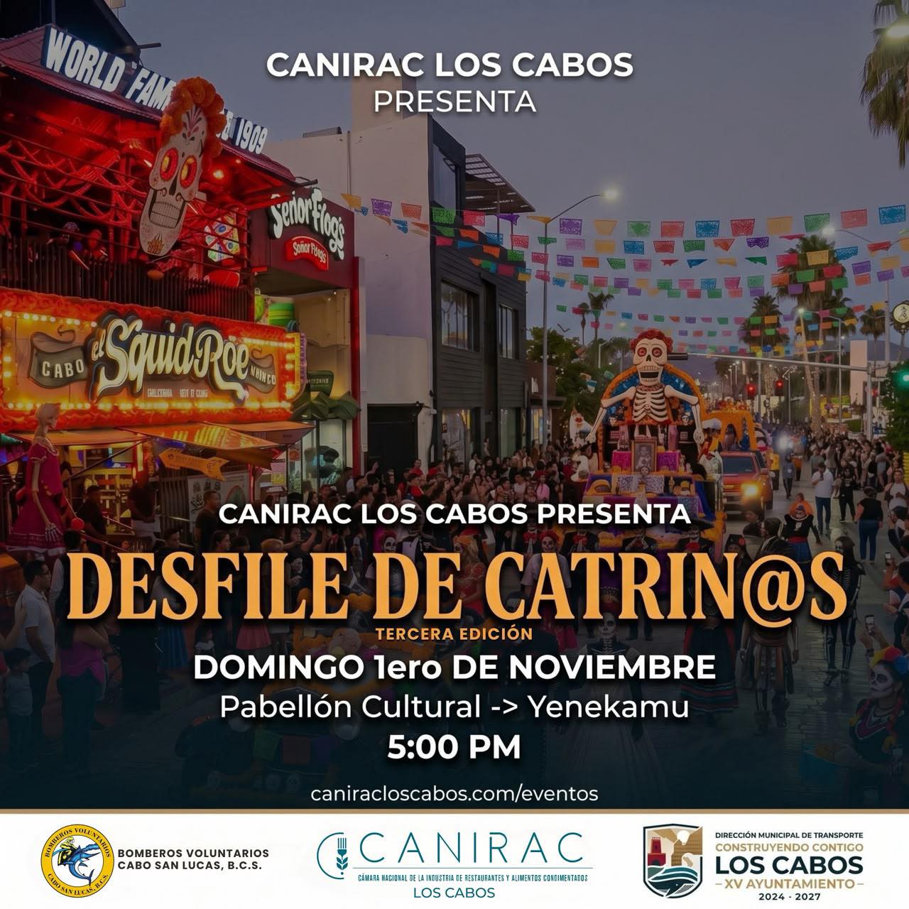 Desfile de Catrin@s (tercera edición) — CANIRAC Los Cabos