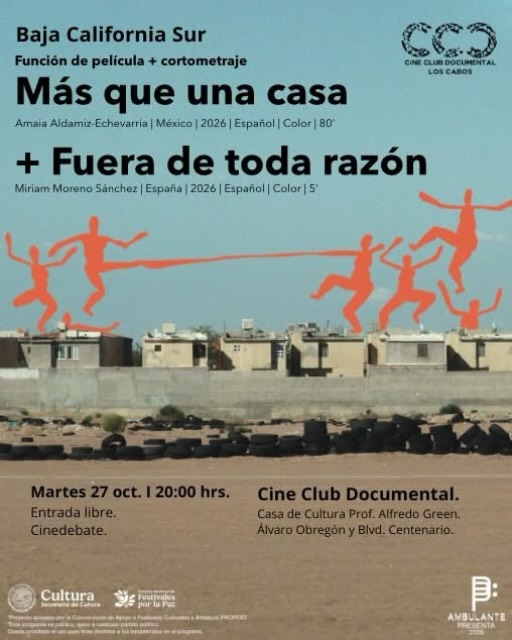 Más que una casa — función del Cineclub Documental, Casa de Cultura San José del Cabo