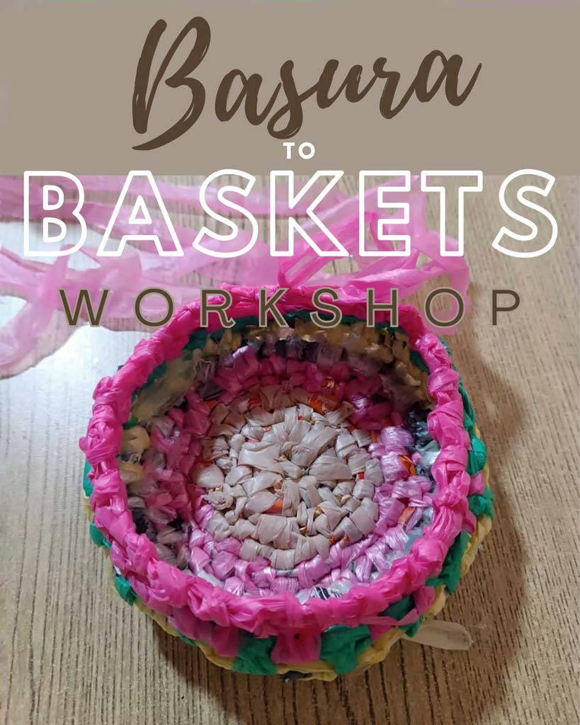Basura to Baskets Workshop poster